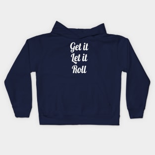 get it let it roll butter fandmade Kids Hoodie